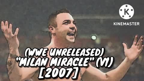 (WWE Unreleased) Santino Marella - Milan Miracle (V1) [2007]