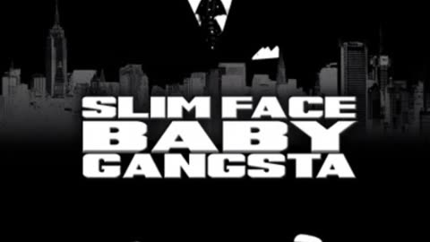 iLL Mill - Slim Face Baby Face Gangsta