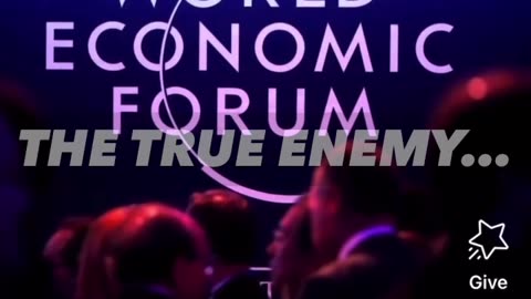 The true enemy is always the elites trying to kill us & the world economic forum, UN & more