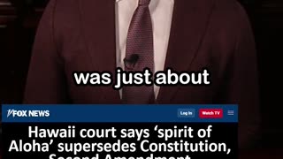 Hawaii Court Says 'Spirit of Aloha' Supersedes Constitution