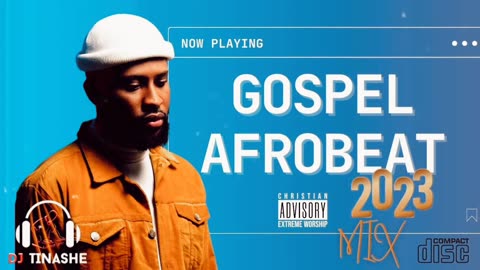 Gospel Afrobeat 2023