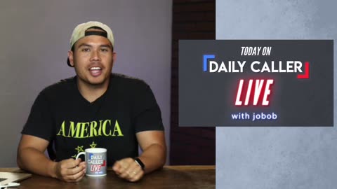 LIVE: Biden's worse thing, border's going smoothly, covid on Daily Caller Live w/ Jobob