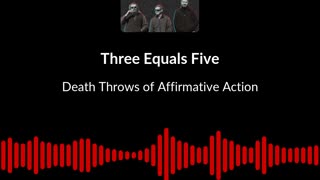 Death Throws of Affirmative Action