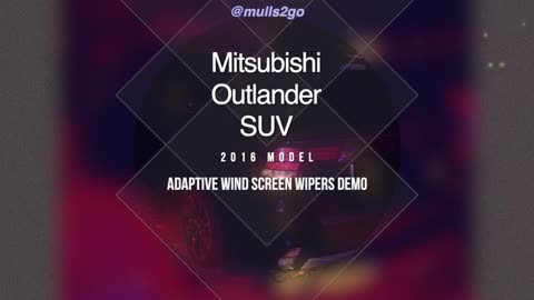 Mitsubishi Outlander Gx 4H Phev S-A SUV Adaptive Windscreen Wiper Blades Demo UK Heavy Rain