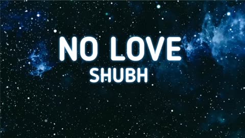 No Love - Subha X No Love