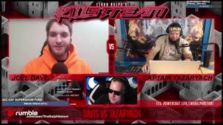 DEBATE: JOEL DAVIS vs CAPTAIN TAZARYACH