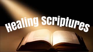 HEALING SCRIPTURES from the Holy Bible (KJV)