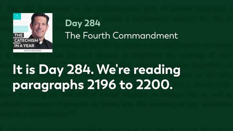Day 284: The Fourth Commandment — The Catechism in a Year (with Fr. Mike Schmitz)