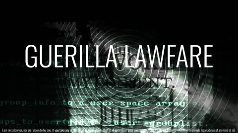 Guerilla Lawfare - Episode XX