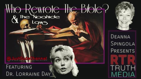 Who Rewrote the Bible - The Noahide Laws - Dr. Lorraine Day