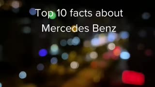 Top 10 Facts about Mercedes-Benz