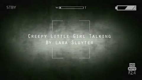 Creepy Little Girl Talking, Singing, Whispering | Scary Horror Sounds