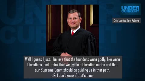 HOT MIC: Chief Justice John Roberts Tells Wire-Wearing Activist America Not Christian Nation