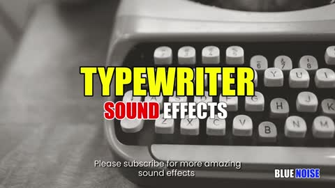 Typewriter sound effects