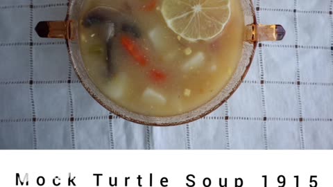 1915 Mock Turtle Soup
