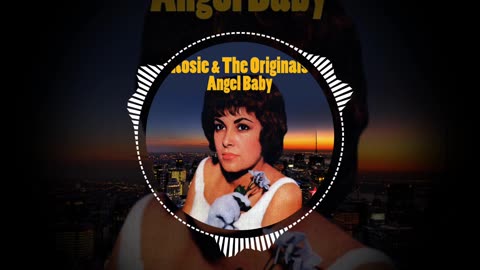 Angel Baby · Rosie & The Originals