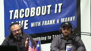 Tacobout it Live with Frank & Manny: Episode 79