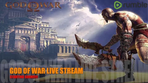 LETS WIND THE CLOCK BACK TO 2005 GOD OF WAR LIVESTREAM! # RUMBLE TAKE OVER! GET ME TO 100 FOLLOWERS