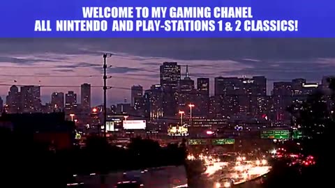 WELCOME TO MY GAMING CHANEL ALL NINTENDO PLAY-STATION 1 2 CLASSICS!