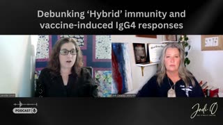 Debunking ‘Hybrid’ immunity and vaccine-induced IgG4 responses