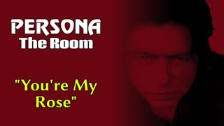 You're My Rose - Persona: The Room OST Concept