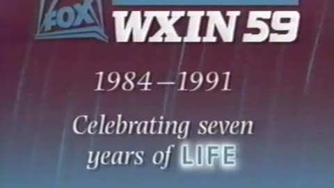 February 9, 1991 - WXIN "Celebrating Seven Years of Life"