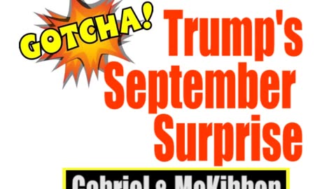 Trump's September Surprise is a Doozy