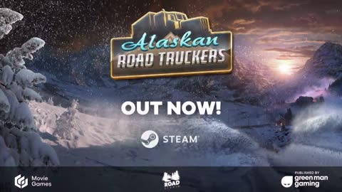 Alaskan Road Truckers - Official Steam Launch Trailer