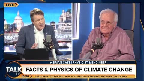 Brian Catt, Physicist, And Engineer: There's No Need To Panic About Man-Made Climate Change