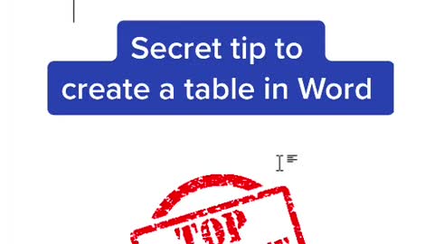 Secret hints for creating tables in Word