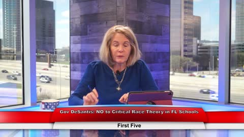 Gov DeSantis: NO to Critical Race Theory in FL Schools | First Five 3.18.21