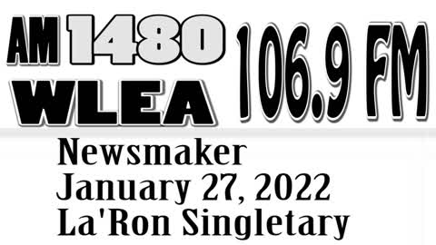 Wlea Newsmaker, January 27, 2022, La'Ron Singletary
