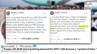 Trump calls BLM street painting planned for NYC's 5th Avenue a "symbol of hate."