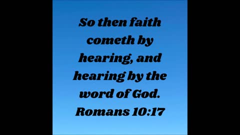 So Then Faith Cometh By Hearing