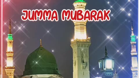 Jumma tul Mubarak status, jumma status, Friday special status 2022 2023, new naat status