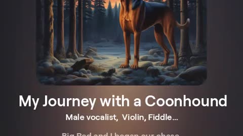 My Journey with a Coonhound