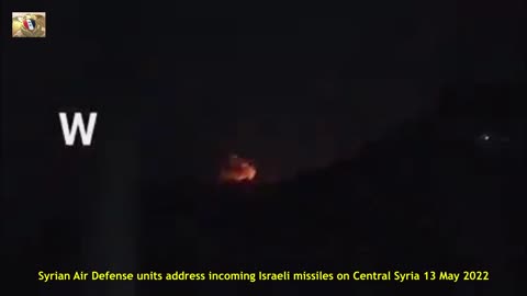 Syrian Air Defense units address incoming Israeli missiles on Central Syria 13 May 2022