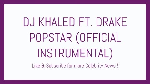 #Drake #djkhaled _"celebrity" news- #viral #frake #kendrick