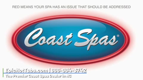 Coast Spas Color Status Indicator Guide | Easy Spa Maintenance