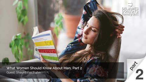 What Women Should Know About Men - Part 2 with Guest Shanti Feldhahn