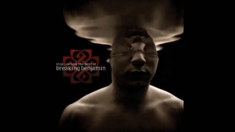 Breaking Benjamin - Shallow Bay: The Best of Breaking Benjamin CD 1