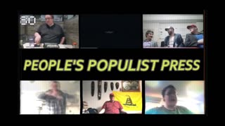 PPP Show August 10th 2020 [People's Populist Press]