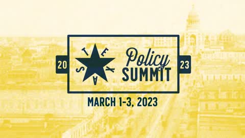 2023 Texas Policy Summit Announcement Video