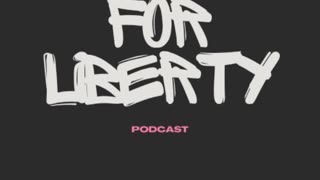 Independence Day Rant - For Liberty #4