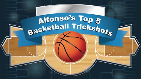 Alfonso's Top 5 March Madness Trick Shots