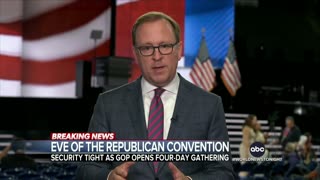 Security ramped up ahead of Republican National Convention