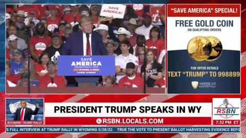 President Trump Speaks at Save America Rally in Casper, WY 5/28/22