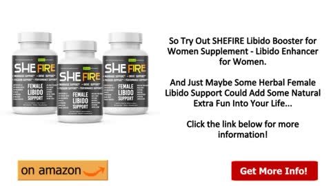 Having Libido Struggle? Discover Herbs! SHEFIRE Libido Booster for Women -