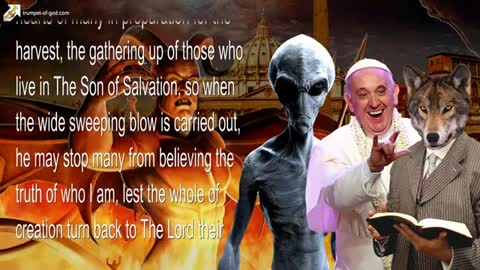 Wolves in Sheep's Clothing... Acolytes of Satan & The Lie regarding Aliens 🎺 Trumpet Call of God