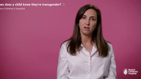 Boston Children’s Hospital says that toddlers can know they are transgender.